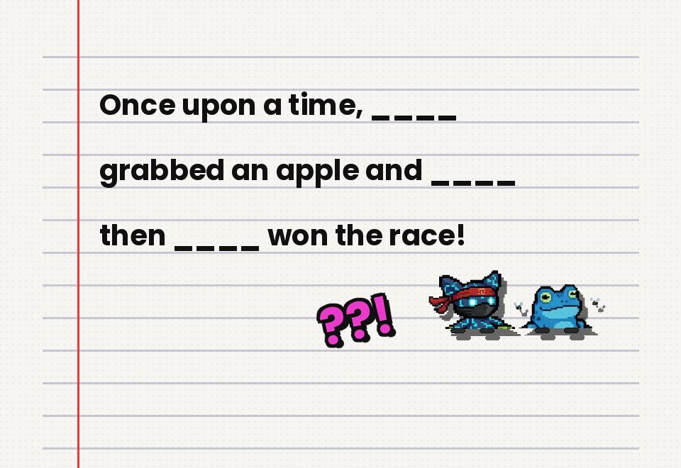 A Mad Libs story sheet with blanks